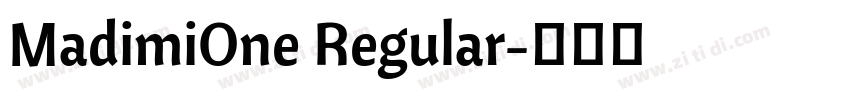 MadimiOne Regular字体转换 MadimiOne Regular字体转换